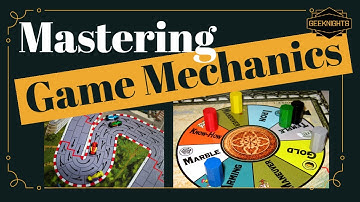 Mastering Game Mechanics