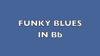 FUNKY BLUES BACKING TRACK IN Bb chords