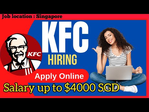 Singapore jobs | KFC jobs | salary up to $4000 sgd |kfc manager jobs | ElectricianInfo #kfcjobs