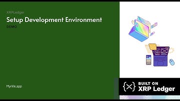 Demo: Setup XRP Ledger Developer Environment | Learn The XRP Ledger
