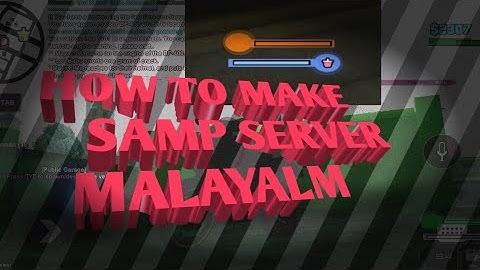 HOW CREATE SAMP SERVER IN FREE MALAYALI PC/ANDROID