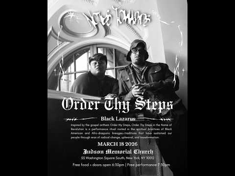 Notes Towards: Order THy Steps by Black Lazarus
