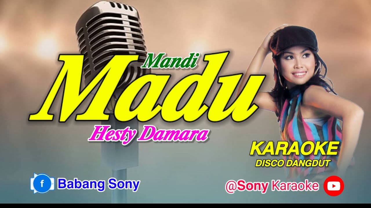 𝗠𝗮𝗻𝗱𝗶 𝗠𝗮𝗱𝘂 𝗛𝗲𝘀𝘁𝘆 𝗗𝗮𝗺𝗮𝗿𝗮 𝗞𝗮𝗿𝗮𝗼𝗸𝗲 𝗗𝗮𝗻𝗴𝗱𝘂𝘁 𝗗𝗶𝘀𝗰𝗼 || @sonykaraokeofficial