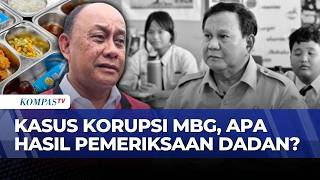Dadan Diperiksa 5 Jam soal Kasus Korupsi MBG, Bagaimana Hasil Penyelidikannya?