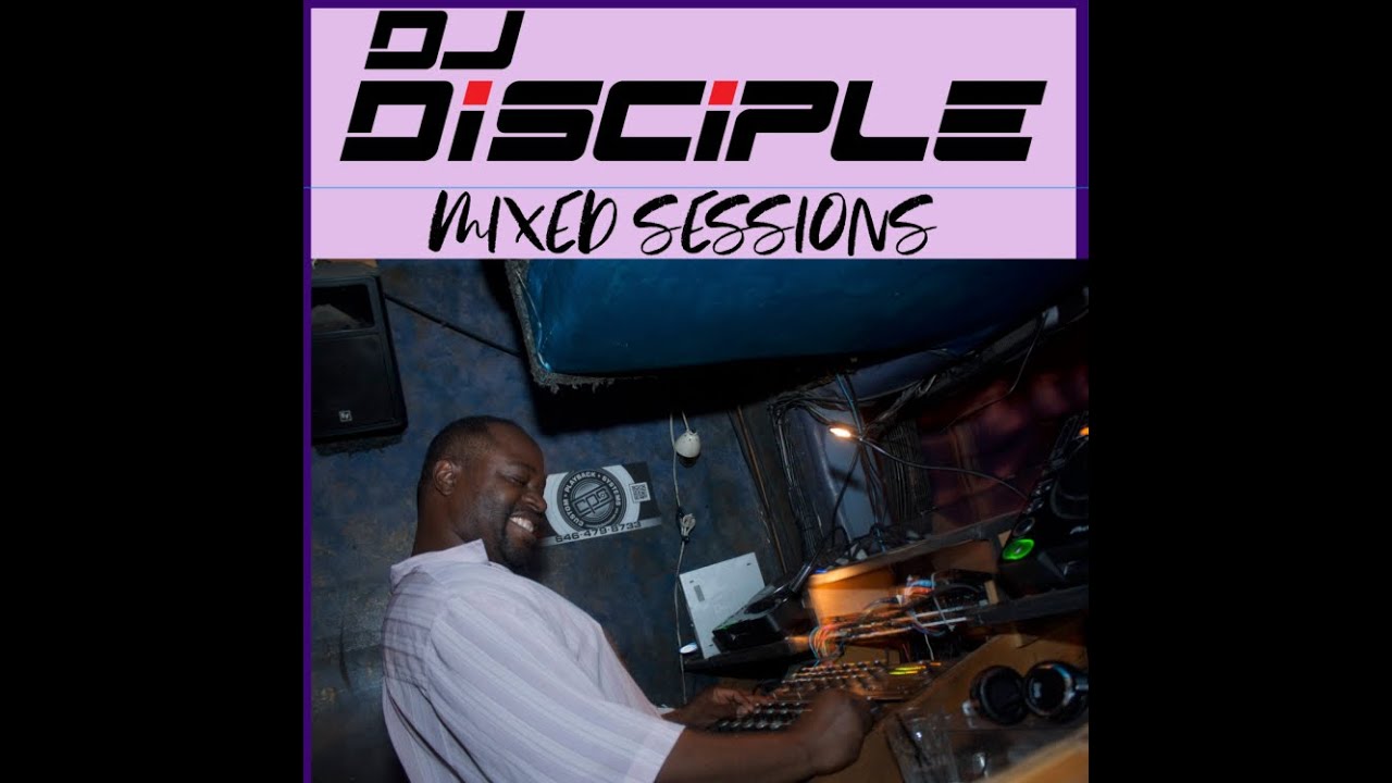 DJ Disciple Mixed Sessions April 27, 2024 - YouTube
