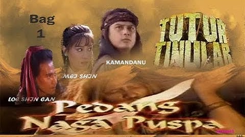 TUTUR TINULAR Episode 4 "Pedang Naga Puspa" (Bag1)