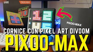 DIVOOM PIXOO MAX cornice con pixel art GADGET TECH screenshot 5