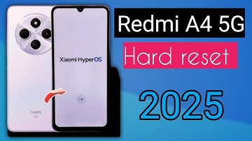 Redmi A4 5G Hard Reset | 100% Working Method | Password / Pattern Unlock