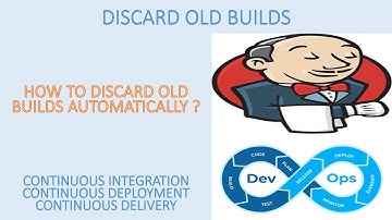 How to Discard Old Builds in Jenkins