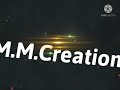 M m creation