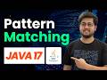 Pattern Matching in Java 17 Full Tutorial | switch, instanceof, null Cases & Guards