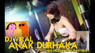 DJ ANAK DURHAKA TIKTOK  x Stop Gombal Sa x Pace pencuri sayur // TERBARU 2021 (RainerSurabi Remix)