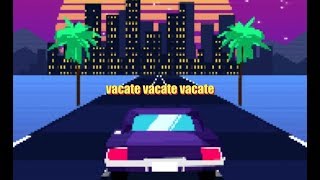 Video thumbnail of "Wet Bandits - Vacate (Lyric Video)"