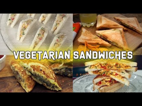 4 Easy Vegetarian Sandwiches | Sandwich recipes