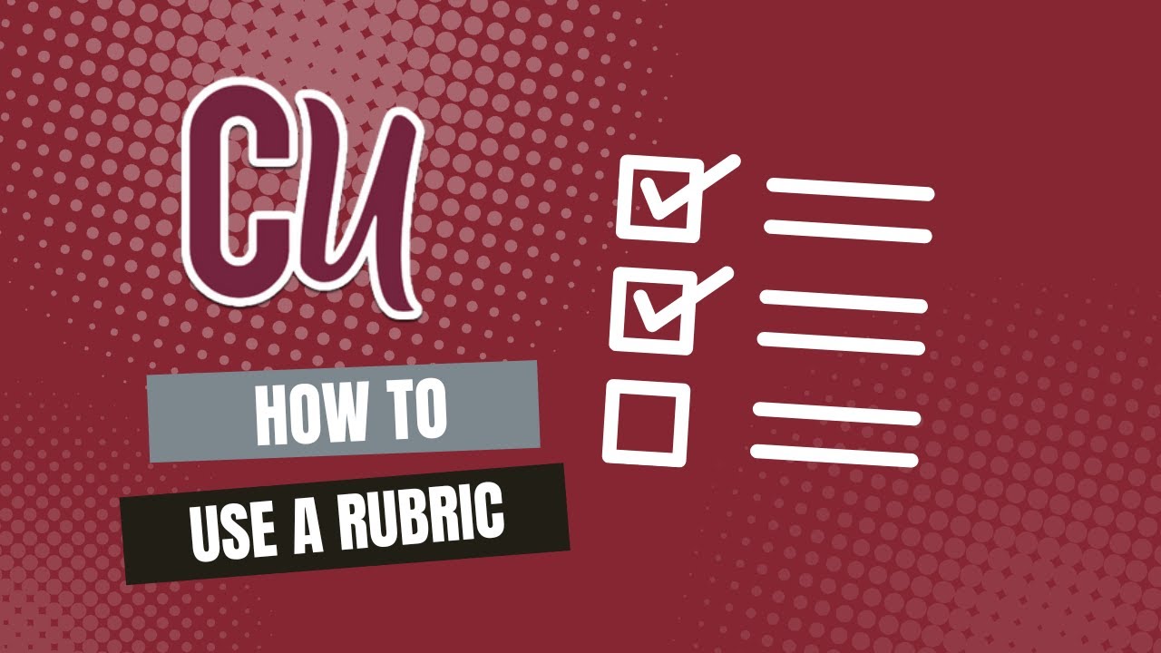 How to Use a Rubric (Original)