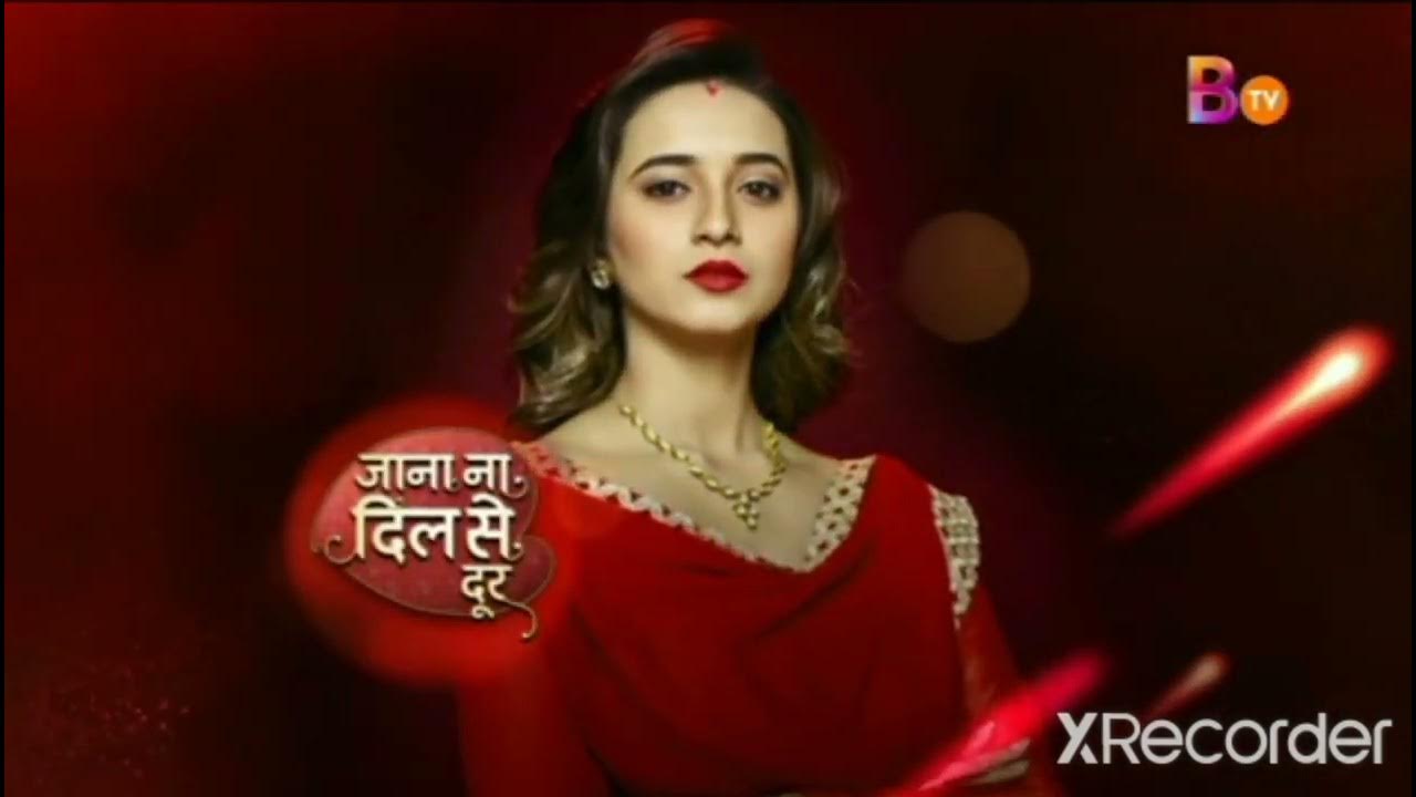 Jaana Na Dil Se Door Watch Online Free JAANA NA DIL SE DOOR PROMO - YouTube