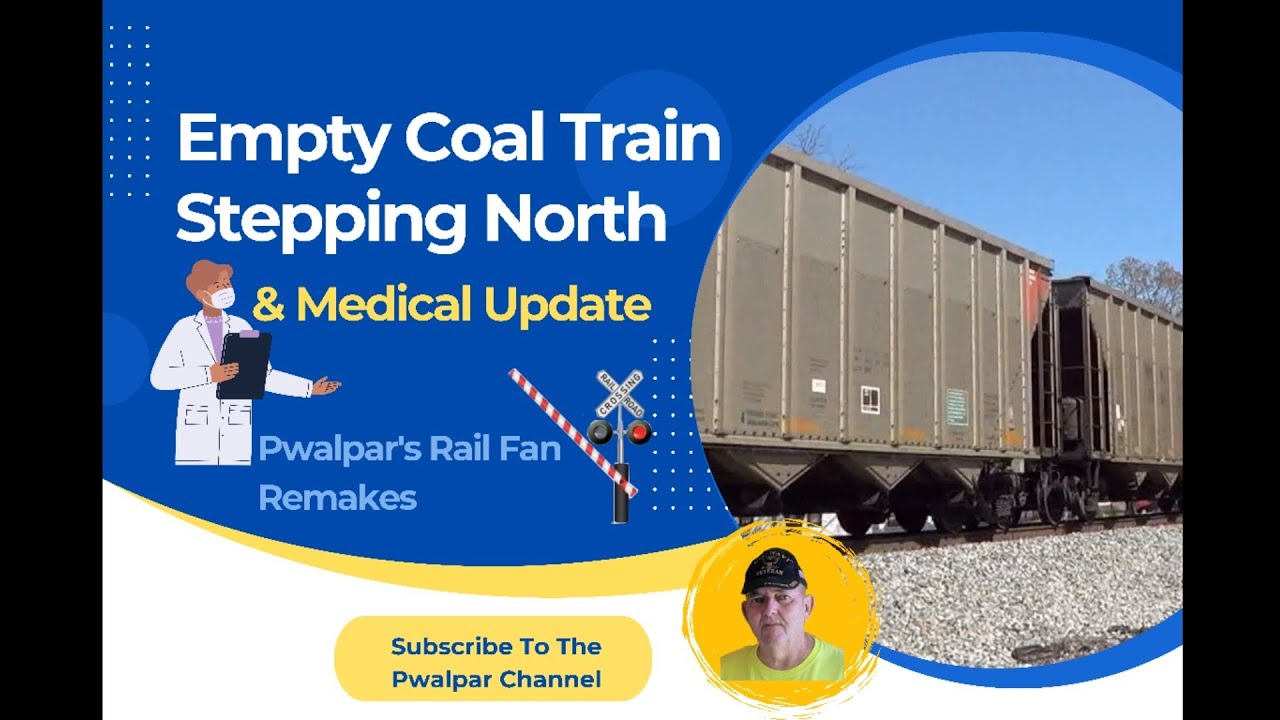 Empty Coal Train Stepping North, Jackson GA. Pwalpar's Rail Fan Remakes & Medical Update
