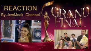 REACTION | Miss Grand International 2023 - 𝗚𝗿𝗮𝗻𝗱 𝗙𝗶𝗻𝗮𝗹 By lnwMook Channel