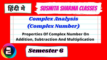 Complex Analysis (Complex Number) || Semester 6 L2