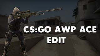CS:GO Awp Ace! - Edit (Flawed)