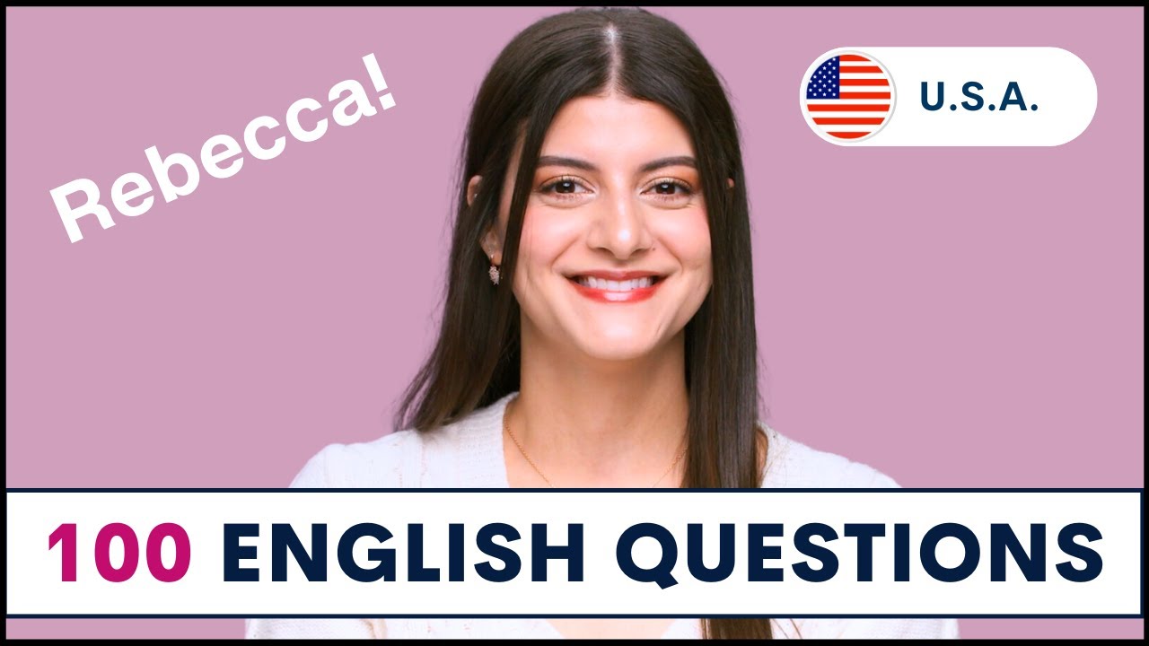 100 English Questions with Rebecca Nour | English Interview with Answers