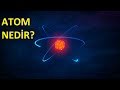 Atomun İlginç Hikayesi