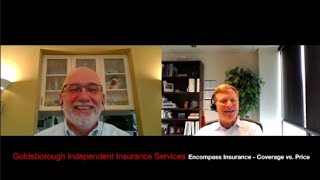 Encompass Insurance - Coverage vs. Price Encompass Insurance - Coverage vs. Price