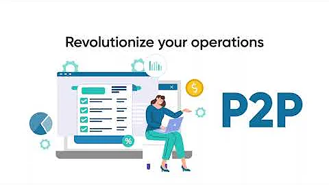 Streamline Your Operations with an Optimized Procure-to-Pay (P2P) Process