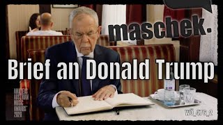 Maschek – Brief an Donald Trump