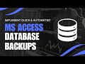Quick and Scalable Approaches for Automating MS Access Database Backups