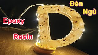 DIY9 : DIY night lamp from epoxy resin | Tự chế đèn ngủ từ nhựa cứng Epoxy