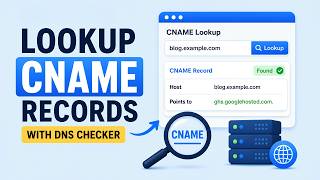 Easy way to Lookup CNAME Records of Websites with DNS Checker