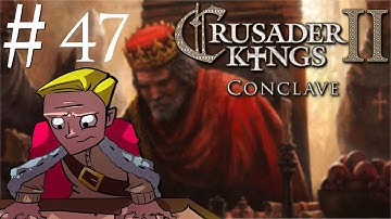 Crusader Kings 2 | Conclave | Part 47 | Raid of the Century