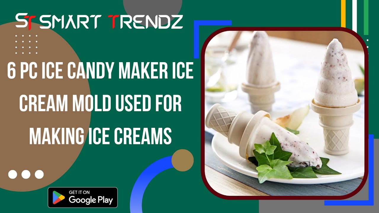 6 Pc Ice Candy Maker Ice Cream Mold Used For Making Ice Creams YouTube