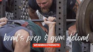 Brad Meet Prep & Gym Deload