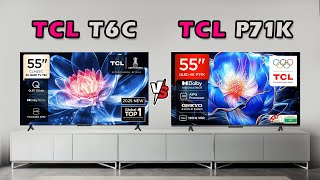Famous TCL T6C vs TCL P71K Ultra HD 4K Smart QLED TV Comparison 2026 | Which TCL TV Is Worth Buying? Net Worth