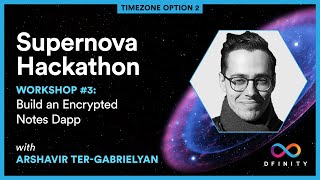 Famous Supernova Hackathon | Workshop #3 (v.2): Build an Encrypted Notes Dapp Net Worth