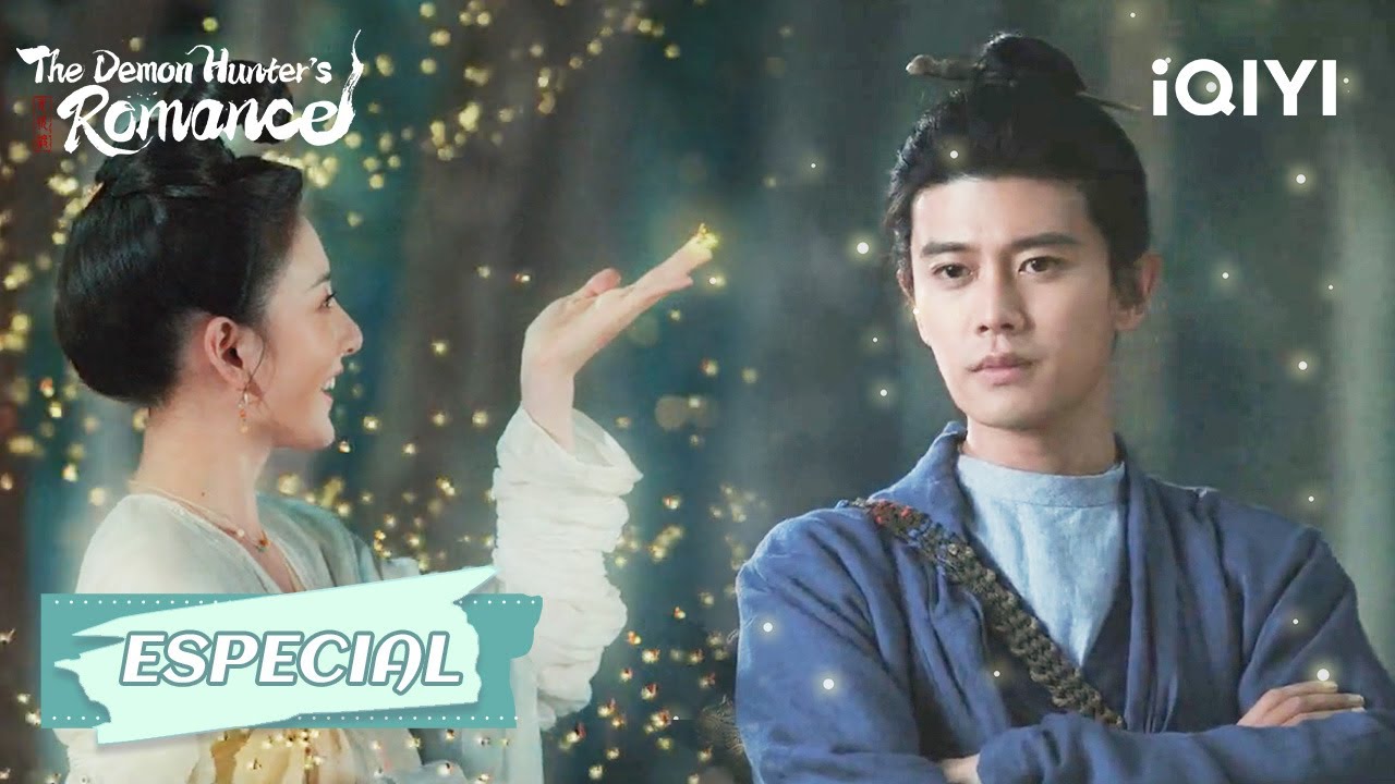 🌟【Especial】El Romance del Cazador de Demonios | Dulce pareja | iQIYI ...