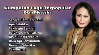 Download Lagu Dian Piesesha Kumpulan Lagu Terpopuler | Pilihan Lagu Lawas 80an Terbaik Dian Piesesha MP3