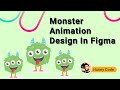 Monster Animation Design In Figma | Figma Animation | #FigmaAnimation