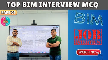 Top BIM Interview Questions You Must Prepare!