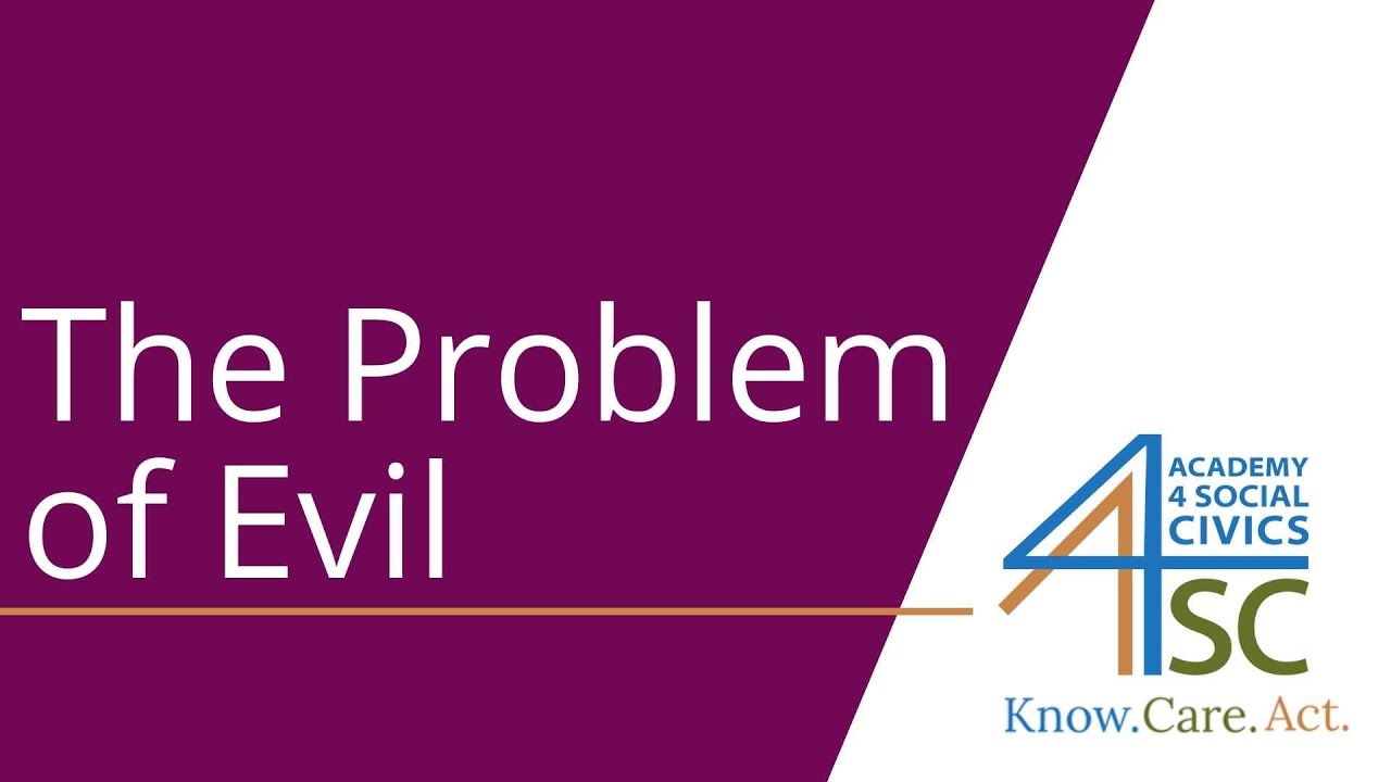 The Problem Of Evil Is God Good Philosophy Of Religion Academy 4 The problem of evil is god good philosophy of religion academy 4