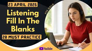 PTE Listening Fill in the Blanks - APRIL 2026 - MUST PRACTICE