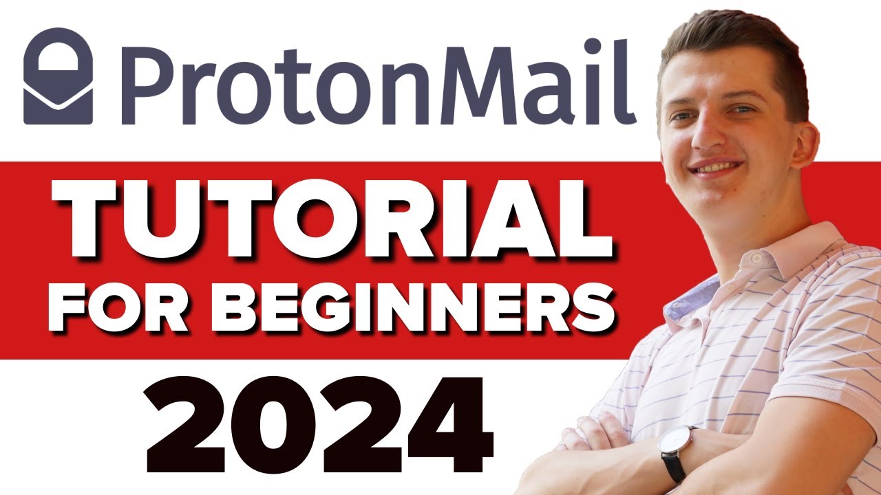 ProtonMail Tutorial For Beginners 2024 - How To Use ProtonMail
