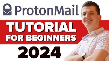 ProtonMail Tutorial For Beginners 2024 - How To Use ProtonMail