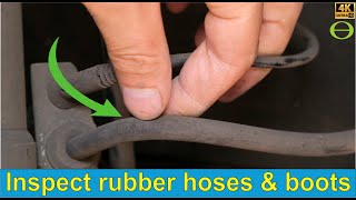 How to inspect the rubber hoses and boots on a car