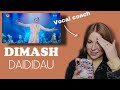 Vocal coach reacts to Dimash-“DAIDIDAU”