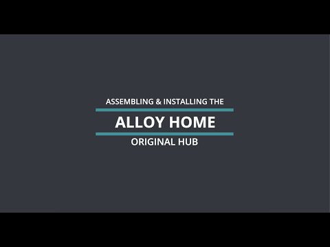 How To: Install Alloy SmartHome Hub