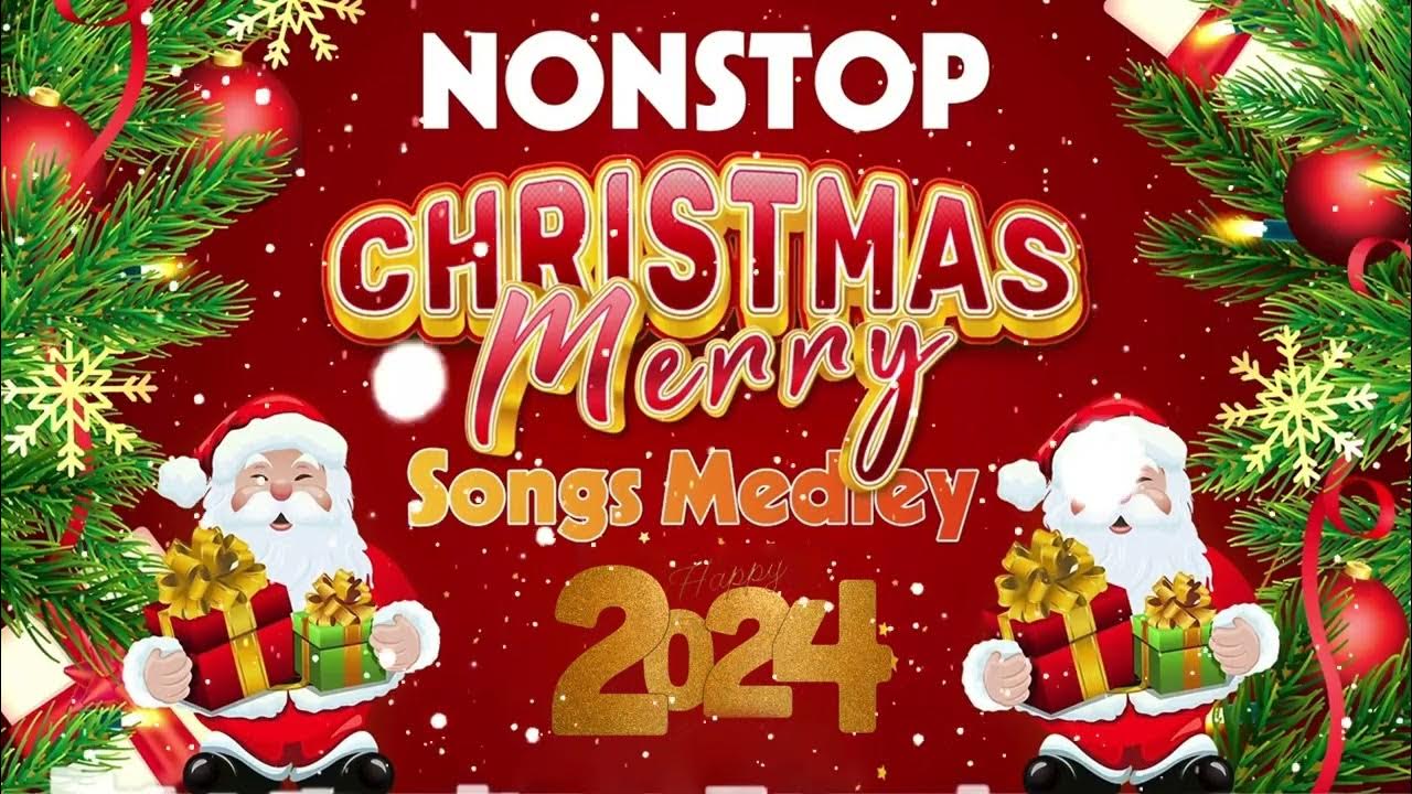 Best Non Stop Christmas Songs Medley 2024  Top Best Christmas ...