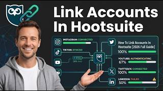How To Link Accounts In Hootsuite [2026 Full Guide]
